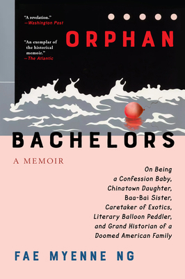 Orphan Bachelors: A Memoir 0802163351 Book Cover