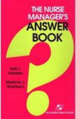 Nurse Manager's Answer Book 0834205017 Book Cover