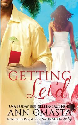 Getting Lei'd 1976075769 Book Cover