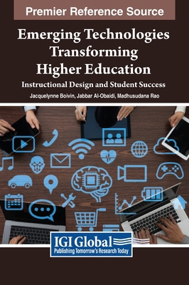 Emerging Technologies Transforming Higher Educa... B0D5QT7M47 Book Cover
