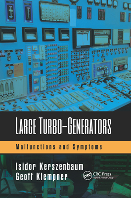 Large Turbo-Generators: Malfunctions and Symptoms 036765590X Book Cover