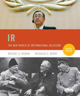IR: The New World of International Relations 0205723764 Book Cover