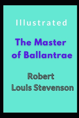 Paperback The Master of Ballantrae Illustrated Book