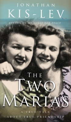 The Two Marias: A Novella Based on a True Story 1792753403 Book Cover