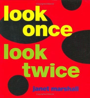 Look Once Look Twice 0395716446 Book Cover