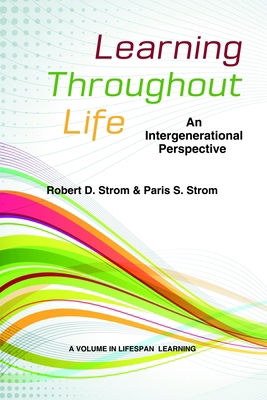 Learning Throughout Life: An Intergenerational ... 1623960479 Book Cover