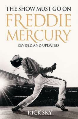Freddie Mercury: the Show Must Go on B001KTDMCS Book Cover