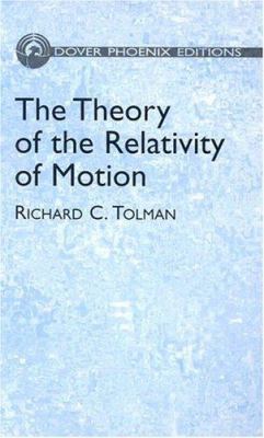 The Theory of the Relativity of Motion (Dover P... 0486495949 Book Cover