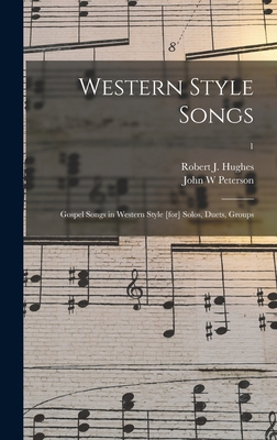 Western Style Songs: Gospel Songs in Western St... 1013533801 Book Cover