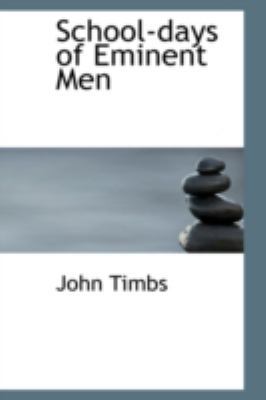 School-Days of Eminent Men 0559323875 Book Cover