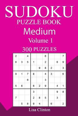 300 Medium Sudoku Puzzle Book 198768706X Book Cover