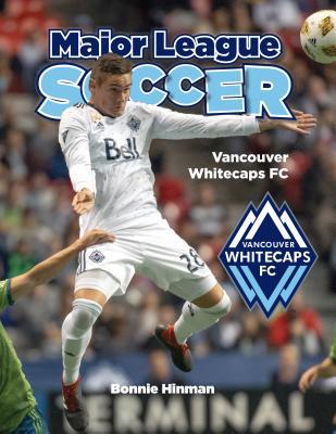 Vancouver Whitecaps FC 1680204947 Book Cover
