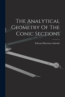 The Analytical Geometry Of The Conic Sections 1018690271 Book Cover
