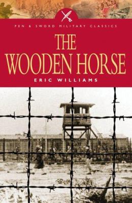 WOODEN HORSE (Military Classics) 1844153037 Book Cover