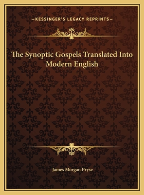 The Synoptic Gospels Translated Into Modern Eng... 1169771181 Book Cover