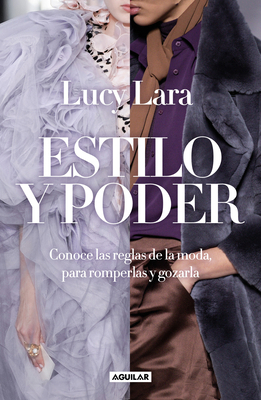 Estilo Y Poder. Conoce Las Reglas Para Romperla... [Spanish] 6073183054 Book Cover