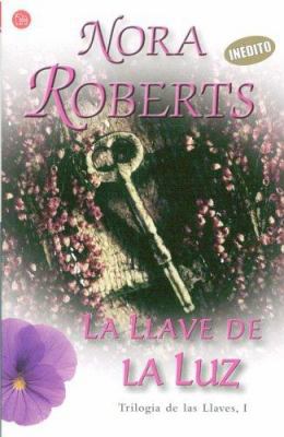 La Llave de la Luz = Key of Light [Spanish] 8466319719 Book Cover