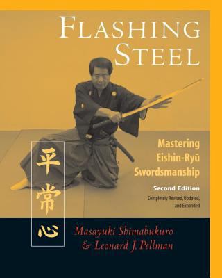 Flashing Steel, Second Edition: Mastering Eishi... 1583941975 Book Cover