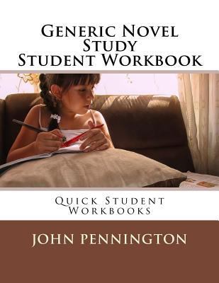 Generic Novel Study Student Workbook: Quick Stu... 1545186685 Book Cover