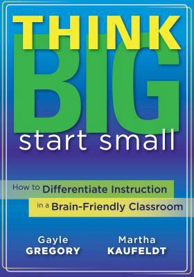 Think Big, Start Small: How to Differentiate In... 1935543067 Book Cover