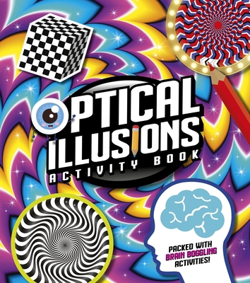 Optical Illusions Activity Book: Packed with Br... 183857641X Book Cover