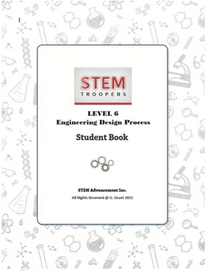 STEM Troopers Level 6: Engineering Design Process            Book Cover