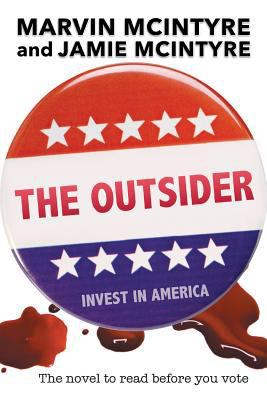 The Outsider: Invest in America 1457550105 Book Cover