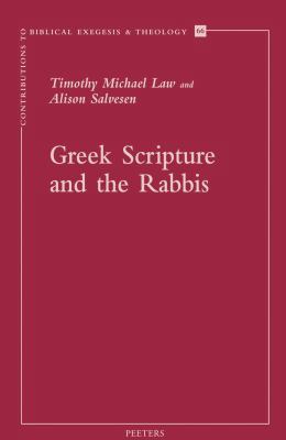 Greek Scripture and the Rabbis 904292621X Book Cover