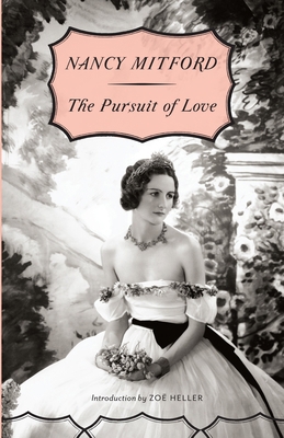 The Pursuit of Love 0307740811 Book Cover