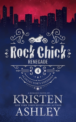 Rock Chick Renegade Collector's Edition 1954680430 Book Cover