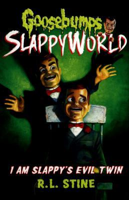 I Am Slappy's Evil Twin (Goosebumps Slappyworld) 1407195751 Book Cover
