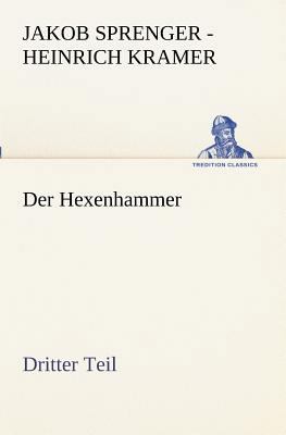 Der Hexenhammer. Dritter Teil [German] 3847235184 Book Cover