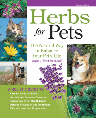Herbs for Pets: The Natural Way to Enhance Your... 1933958782 Book Cover