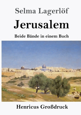 Jerusalem (Großdruck): Beide Bände in einem Buch [German] 3847839926 Book Cover