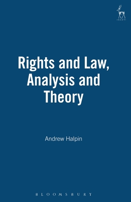 Rights and Law, Analysis and Theory 1901362140 Book Cover