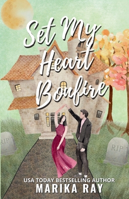 Set My Heart Bonfire 1950141756 Book Cover