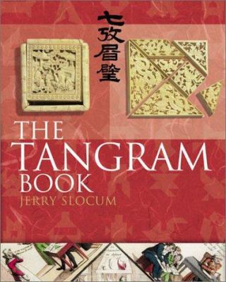 The Tangram Book: The Story of the Chinese Puzz... 1402704135 Book Cover