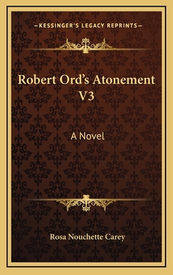Robert Ord's Atonement V3 1163670316 Book Cover