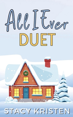 All I Ever Duet B0DFVLPZ3G Book Cover