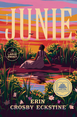 Junie: A GMA Book Club Pick: A Novel [Large Print] B0D3BP4WYZ Book Cover