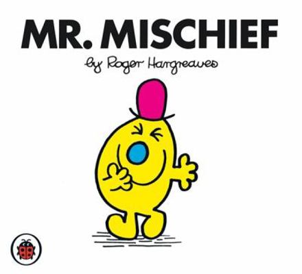 Mr Mischief V36: Mr Men and Little Miss 1846462789 Book Cover