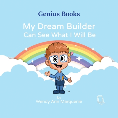 My Dream Builder Can See What I Will Be 1737784629 Book Cover
