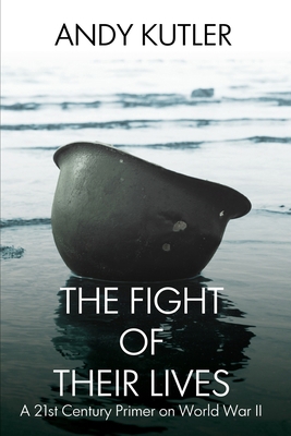 The Fight of Their Lives: A 21st-Century Primer... 1685134246 Book Cover