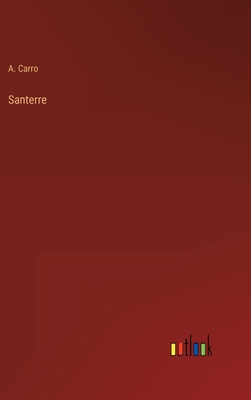 Santerre [French] 3368202197 Book Cover