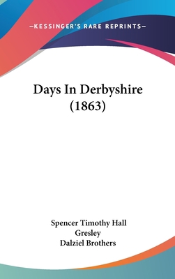 Days In Derbyshire (1863) 1104033836 Book Cover