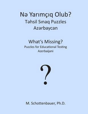 What's Missing? Puzzles for Educational Testing... [Azerbaijani] 149215587X Book Cover
