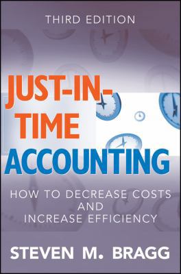 Just-in-Time Accounting: How to Decrease Costs ... 0470403721 Book Cover
