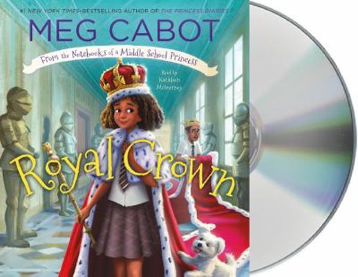 Royal Crown: From the Notebooks of a Middle Sch... 1427298149 Book Cover