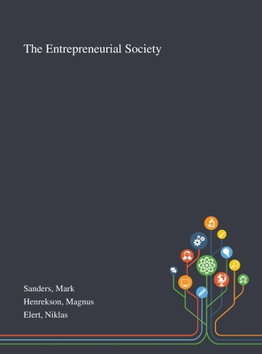 The Entrepreneurial Society 1013273559 Book Cover