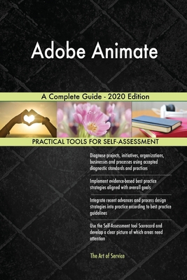 Adobe Animate A Complete Guide - 2020 Edition 0655914846 Book Cover